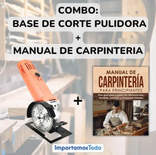 Base de Corte Pulidora + Manual de Carpintería